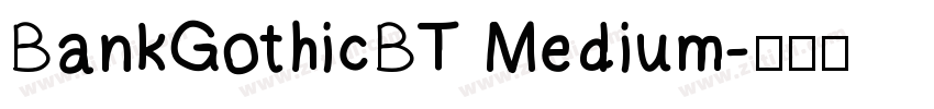 BankGothicBT Medium字体转换